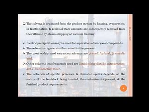 Lecture-7: Solvent Extraction and Dewaxing Process, Petroleum refinery and petrochemicals