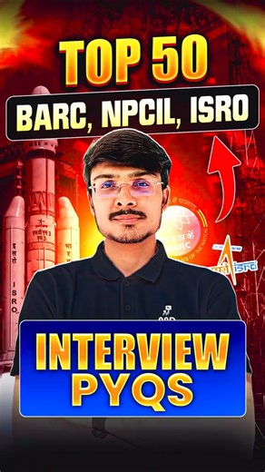 Top 50 Most Asked Questions | BARC NPCIL ISRO Interview PYQs #interviewquestions #barc #isro #npcil