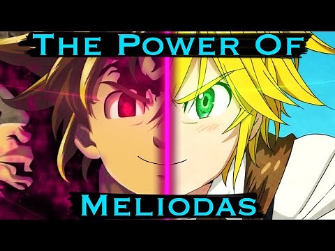 CALCULATING the POWER of MELIODAS (Seven Deadly Sins/Nanatsu No Taizai Calculation and Analysis)