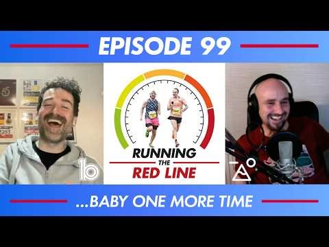 Running The Red Line - Episode 99 - ...Baby One More Time