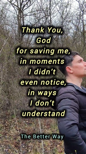 Thank You God for Saving Me (When I Didn’t Even Notice) 🙏