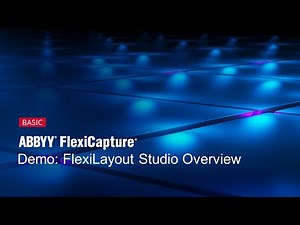 ABBYY FlexiCapture Demo: FlexiLayout Studio Overview