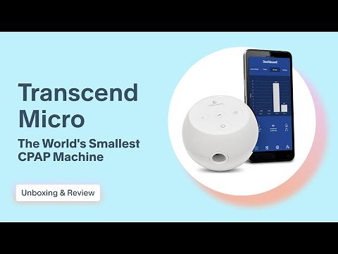 Transcend Micro Review + Unboxing: The World's Smallest CPAP