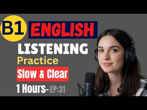 B1 English Listening Practice | Train Your Listening, Boost Your Speaking