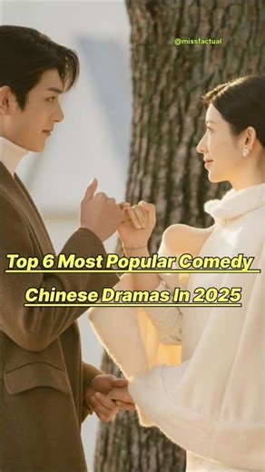 Top 6 Most Popular Comedy Chinese Dramas In 2025 ❤️‍🔥👍🏻#cdrama #cdramaedit #fypviral #top5