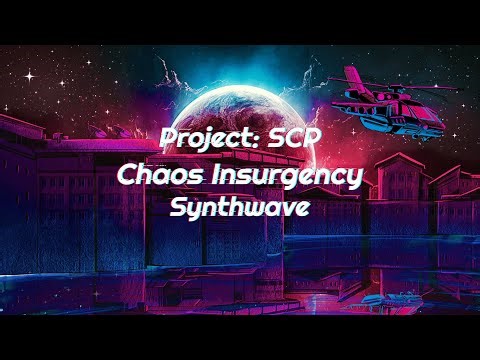Project: SCP | Chaos Insurgency Theme (Synthwave Remix)
