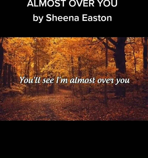 Almost Over You - Sheena Easton Lyrics Video