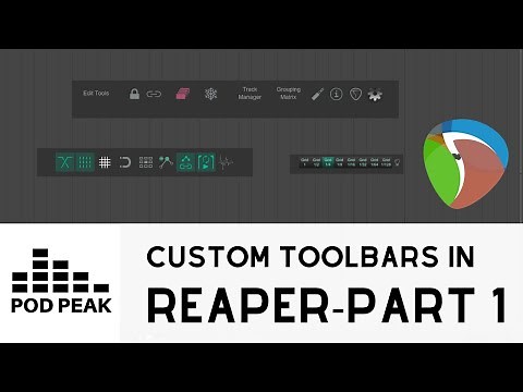 How To Create Custom Toolbars In Reaper - Part 1