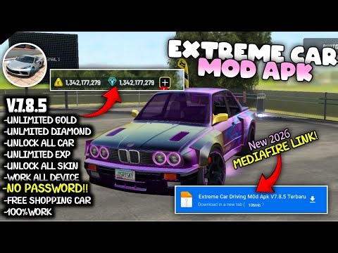 NEW UPDATE !! Extreme Car Driving Mod Apk V7.8.5 Terbaru 2026 - Unlock All Car & No Password