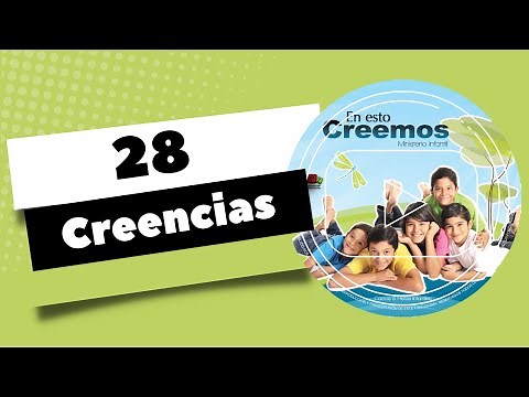 En Esto Creemos :: 28 Creencias de los ASD (Completo) ::