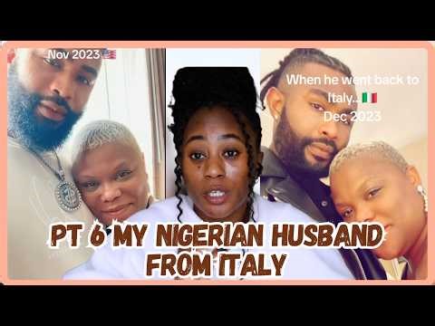 Pt 6 The Sage Continues ;My Nigerian Husband From Italy -Viral Video