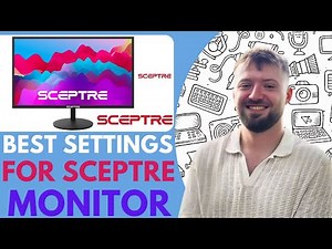 Best Settings For Sceptre Monitor In 2026! (Easy Guide)