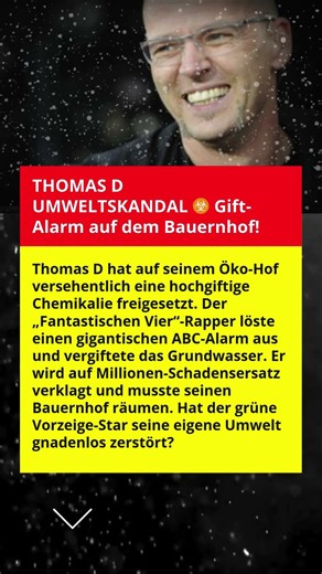 Thomas D Umweltskandal Gift Bauernhof