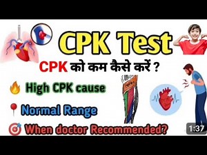 Cpk Test and it's homeopathic treatment ! Cpk normal range