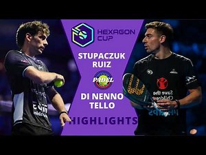 🔥 Stupaczuk / Ruiz vs Di Nenno / Tello | Hexagon Cup 2026 | Padel Highlights