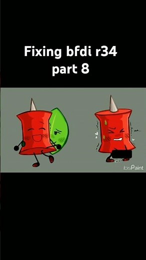 Fixing bfdi R34 part 8
