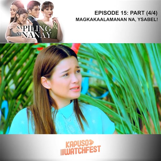 70K views · 1.6K reactions | Sa Piling ni Nanay: Episode 15 (Part 4...