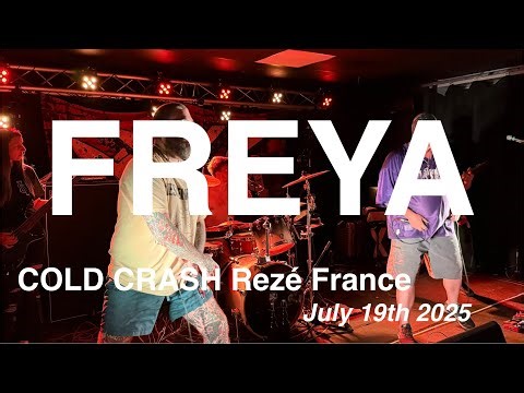 FREYA – Full Live Concert 4K @ Cold Crash, Rezé, France – July 19th, 2025