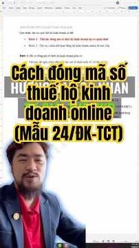 Cách đóng mã số thuế hộ kinh doanh online (Mẫu 24/ĐK-TCT) #giaithehokinhdoanh #dongmst #mau24dktct