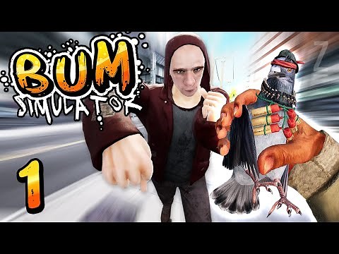 Bum Simulator Part 1 - BEST HOBO GAME EVER?