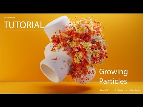 Cinema 4D Tutorial Create a Growing Particles using X-Particles and Octane Render