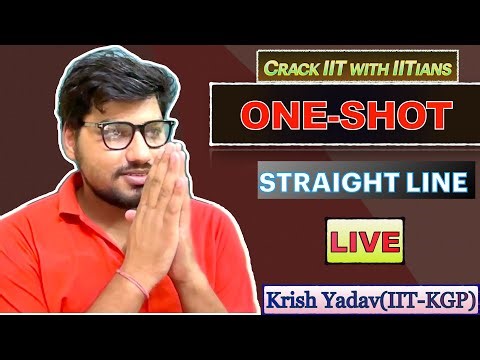 STRAIGHT LINE IN ONE-SHOT FOR IIT-JEE 2026 BY KRISH YADAV(IIT-KGP)