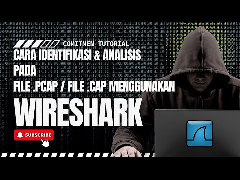 CARA ANALISIS & IDENTIFIKASI FILE PCAP MENGGUNAKAN WIRESHARK | Packet Capturing | network security