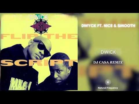 Gang Starr and Nice & Smooth - DWYCK (remix)