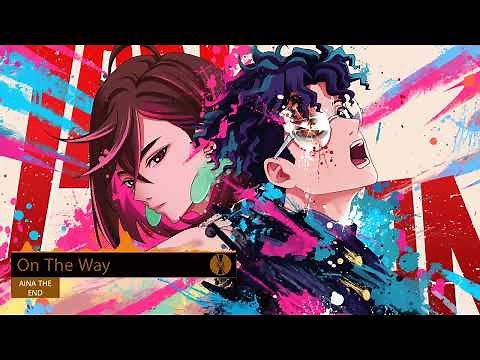 Dandadan Season 2 Opening Full : On The Way - AiNA THE END Lyrics [CC]