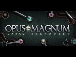 Let's Try: Opus Magnum -- Design and Build Alchemical Machines