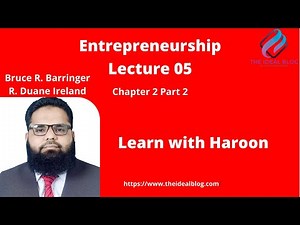 Lecture 5 Chapter 2 Part 2 Entrepreneurship