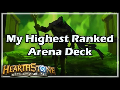 [Hearthstone] My Highest Ranked Arena Deck
