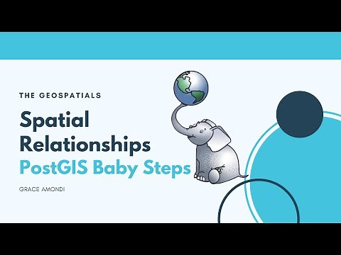 Spatial Relationships using PostGIS | PostGIS Baby Steps