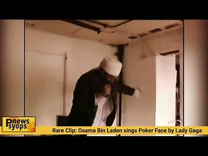 Rare Clip: Osama Bin Laden sings Poker Face by Lady Gaga