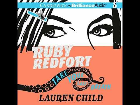 Ruby Redfort Take Your Last Breath by Lauren Child | Full Audiobook