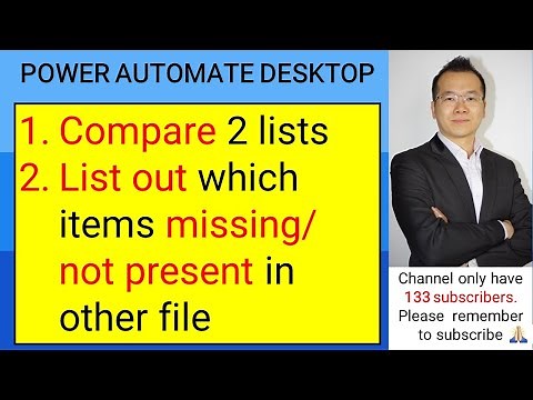 Compare 2 lists and list out which items missing/not present in other file - Power Automate Desktop