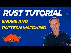Rust Tutorial: Enums and Pattern Matching