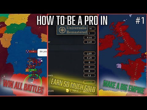 How to be a PRO in Universalis Remastered #1