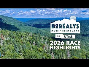 Boréalys Mont-Tremblant by UTMB l 2026 Race Highlights