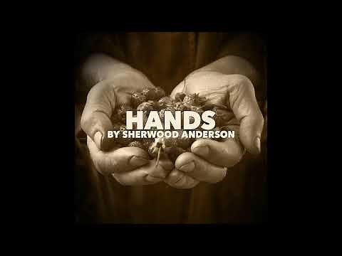 Hands—a Classic Short Story by Sherwood Anderson | LitReading - Classic Short Stories