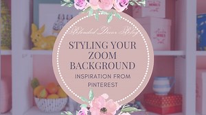 10 Decorating Ideas for Your Zoom Background