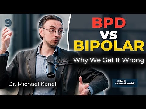 Borderline vs. Bipolar: The Misdiagnosis Problem No One Talks About | Dr. Michael Kanell