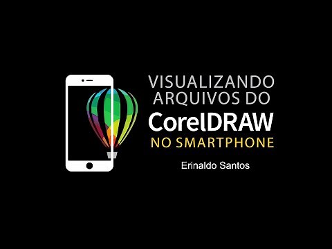 Como visualizar arquivos criados com o CorelDRAW no Celular