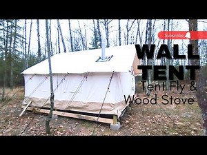 Wall Tent- White Duck Tent Fly and Camp Chef Wood Stove
