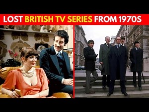 10 British TV Shows from the 1970s That DISAPPEARED Forever