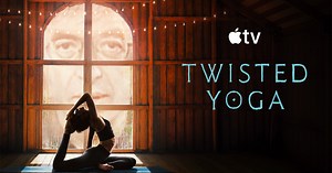 Apple TV announces new docuseries “Twisted Yoga,” to premiere March 13, 2026