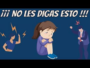 8 cosas HIRIENTES que los PADRES DICEN a sus hijos