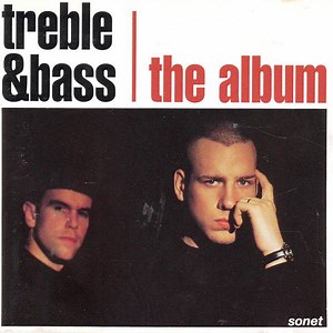 Treble & Bass - The Album