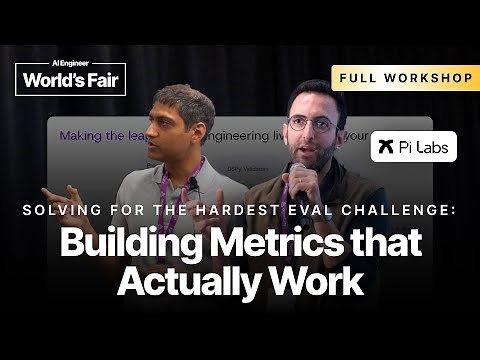 [Full Workshop] Building Metrics that actually work — David Karam, Pi Labs (fmr Google Search)