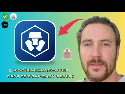 How To Add Bank Account on Crypto.com (2026)